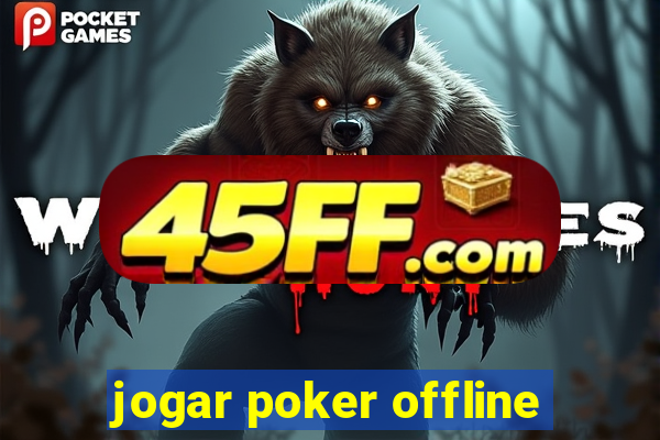 jogar poker offline
